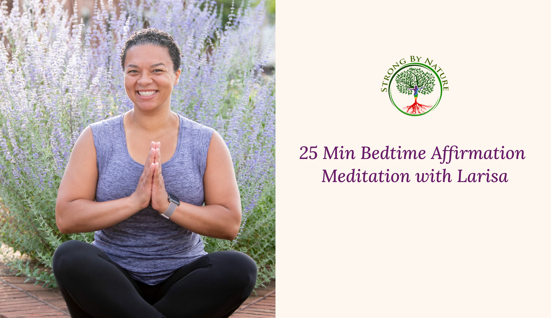25 Min Bedtime Affirmation Meditation with Larisa